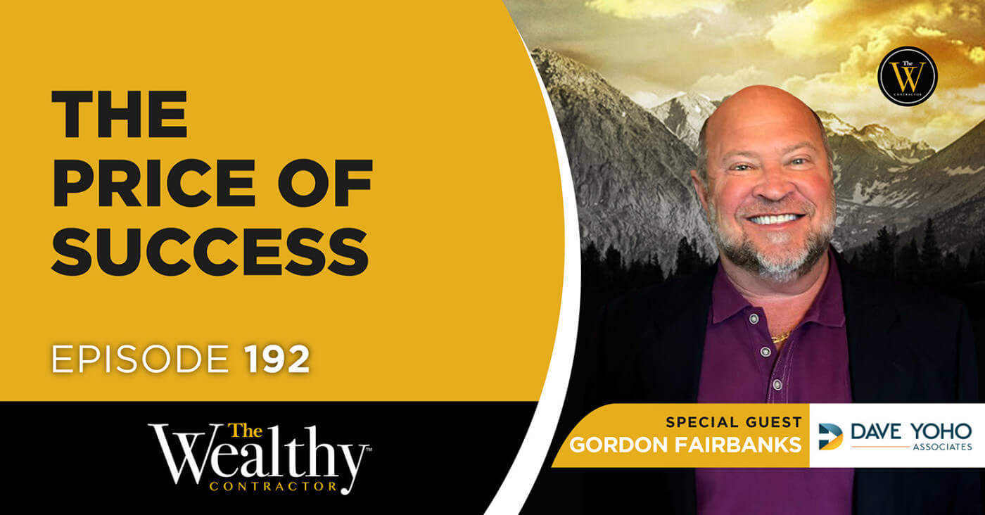 192: The Price of Success | Gordon Fairbanks