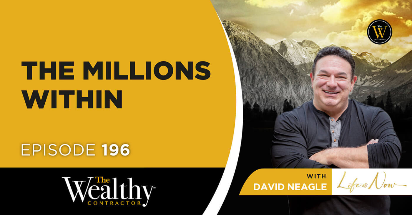 196. The Millions Within | David Neagle