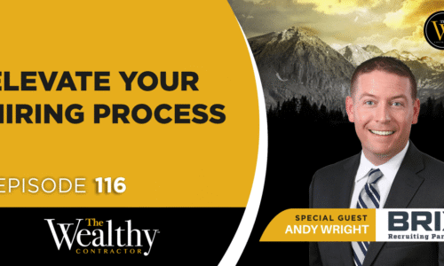 116: Elevate Your Hiring Process | Andy Wright