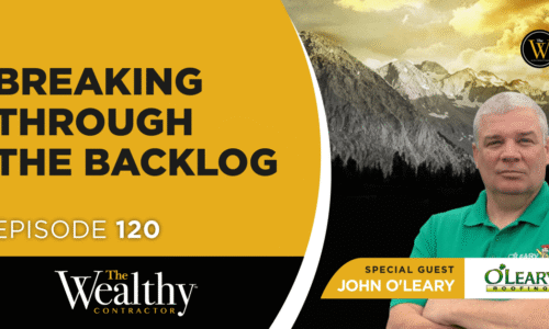 120: Breaking Through The Backlog | John O’Leary