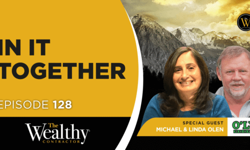 128. In It Together | Michael and Linda Olen