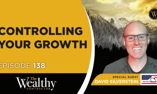 138. Controlling Your Growth | David Silverstein