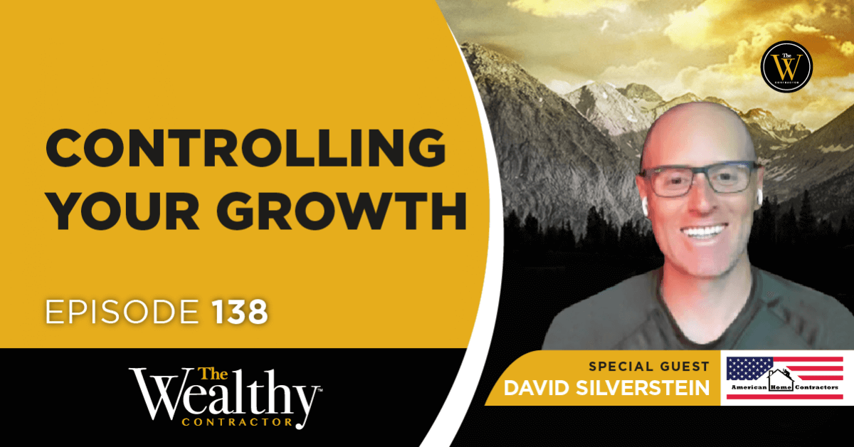 138. Controlling Your Growth | David Silverstein