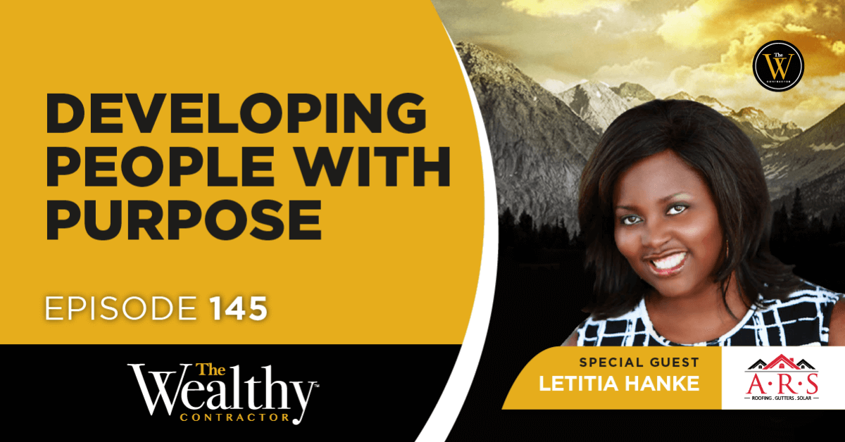 145. Developing People with Purpose | Letitia Hanke