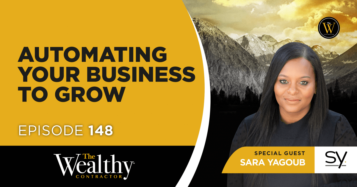 148. Automating Your Business to Grow | Sara Yagoub