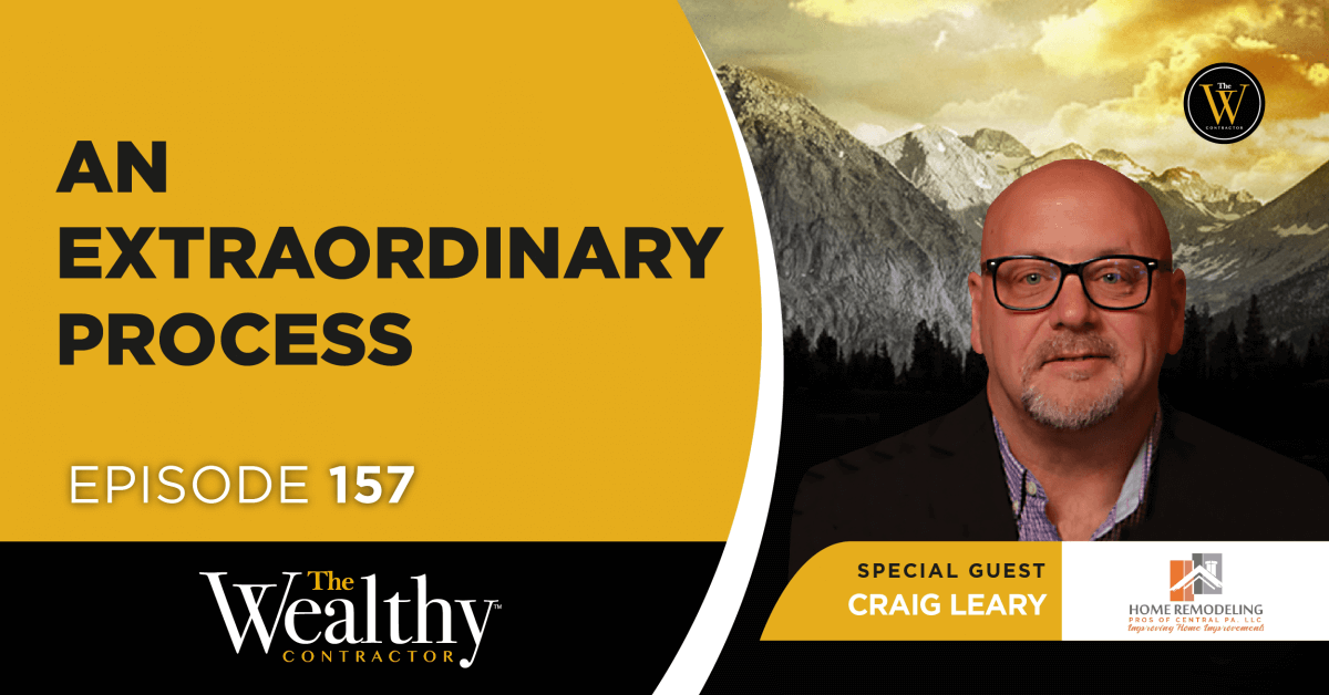 157. An Extraordinary Process | Craig Leary
