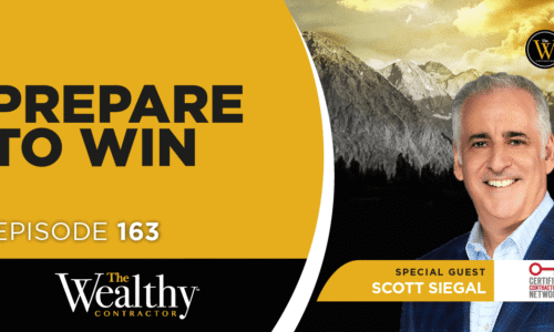 163. Prepare to Win | Scott Siegal