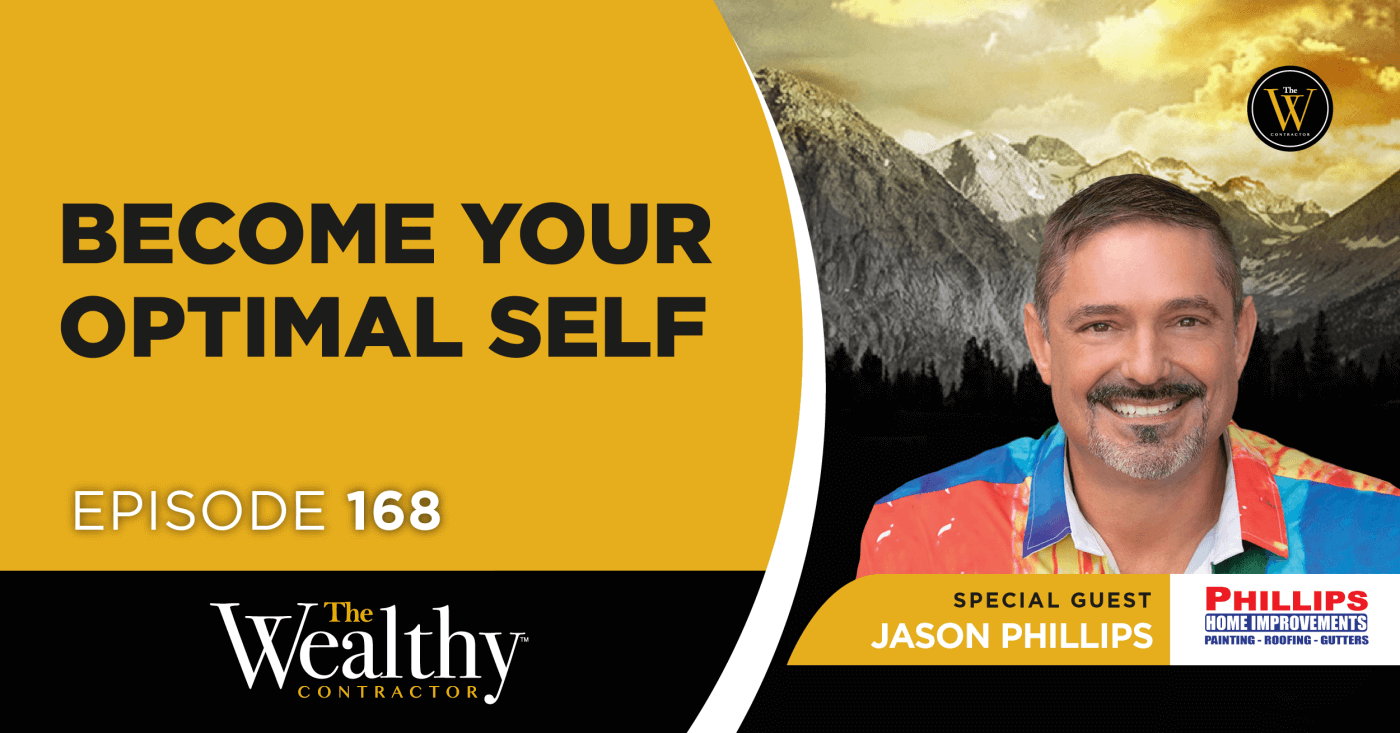 168. Become Your Optimal Self | Jason Phillips