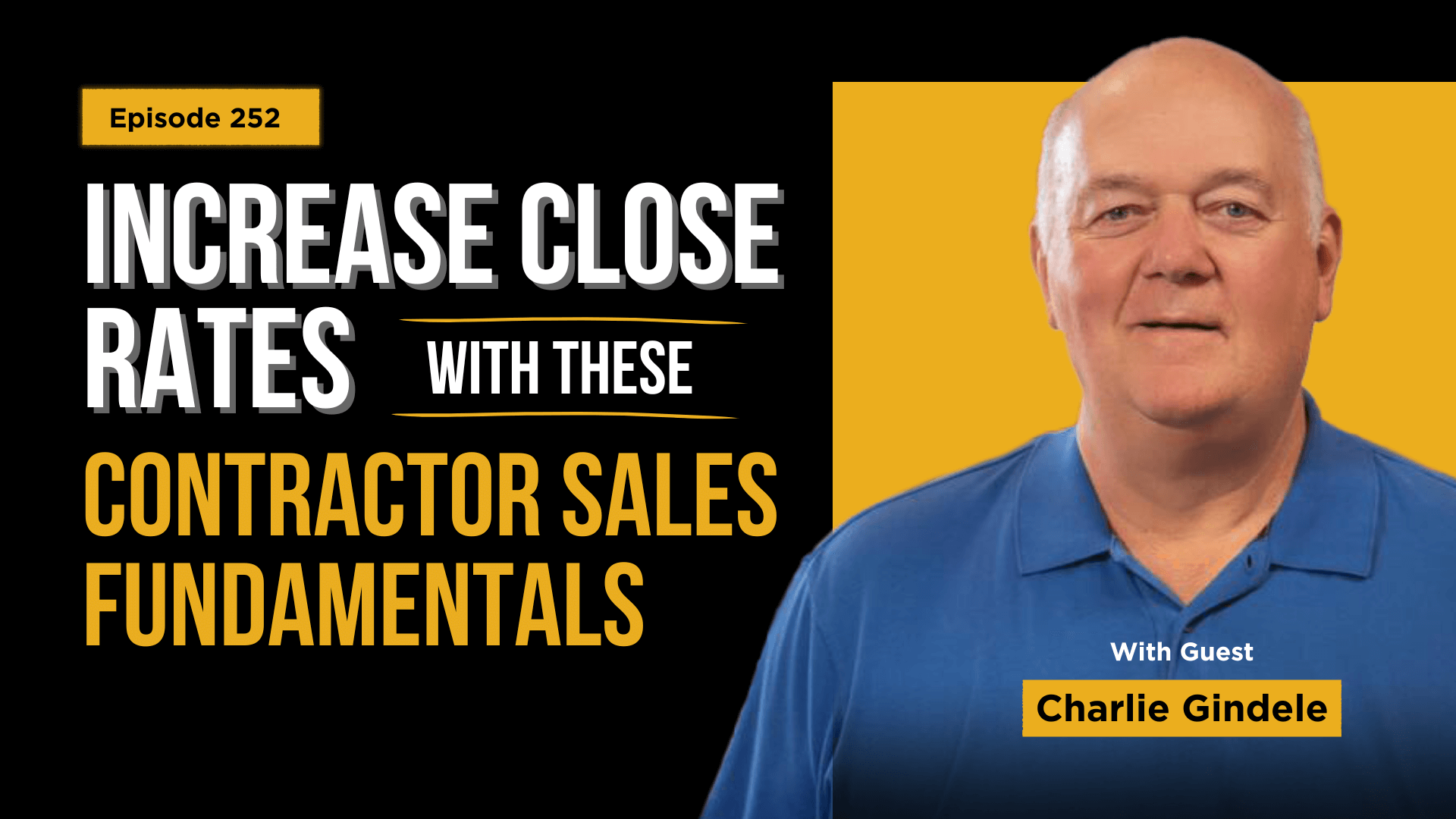 252: When a $100 million company can't hit its sales goals for 18 months, what do you do?