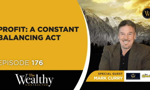 176. Profit: A Constant Balancing Act | Mark Curry
