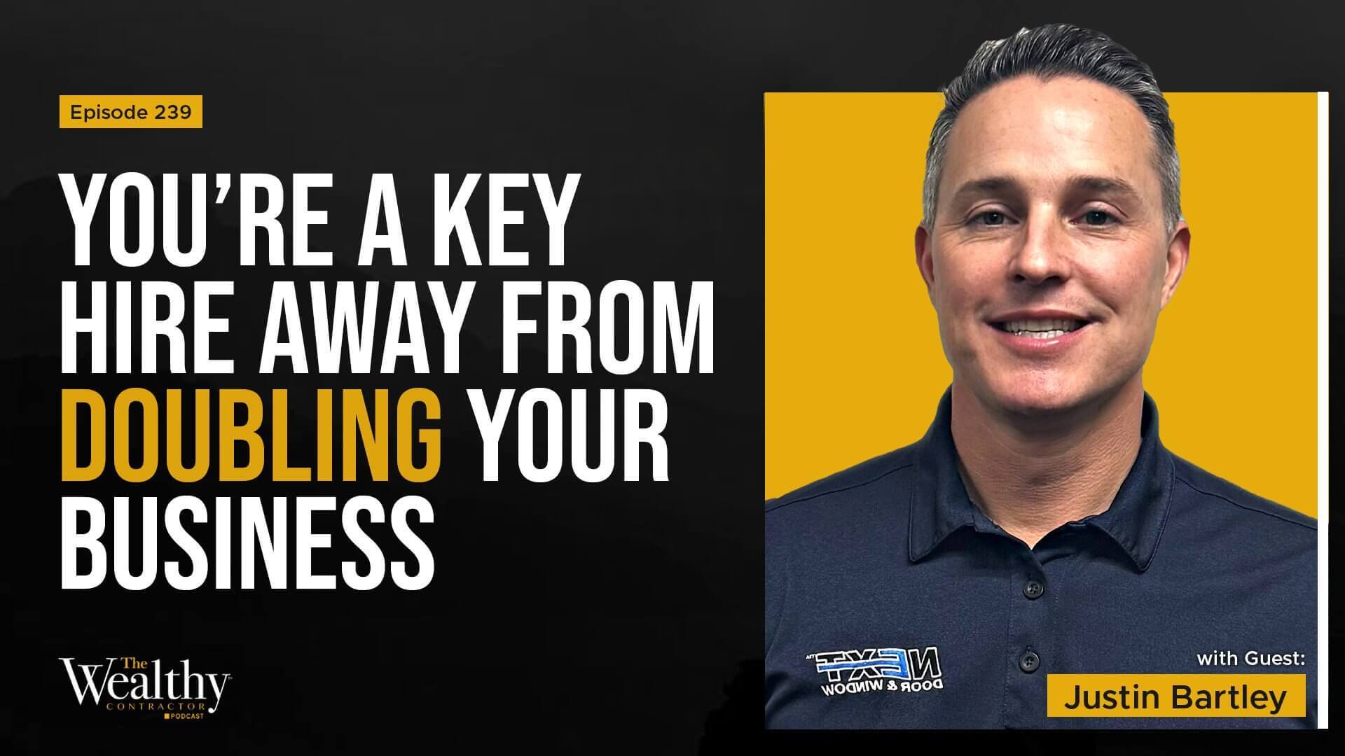 239: Why Your Contractor Hiring Strategy Is Holding You Back