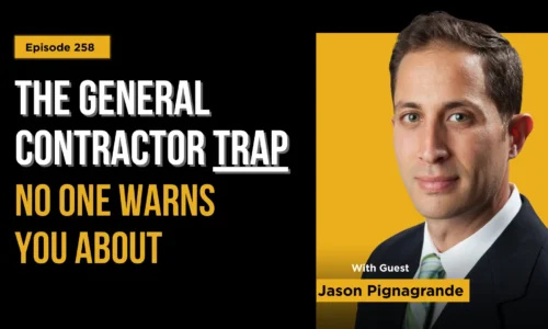 The General Contractor TRAP No One Warns You About | Jason Pignagrande